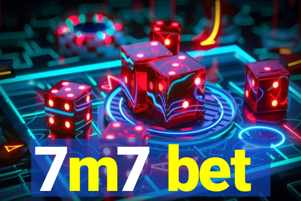 7m7 bet